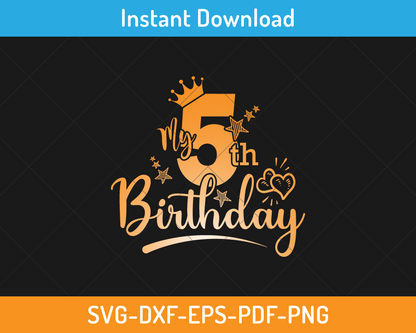 My 5th birthday svg