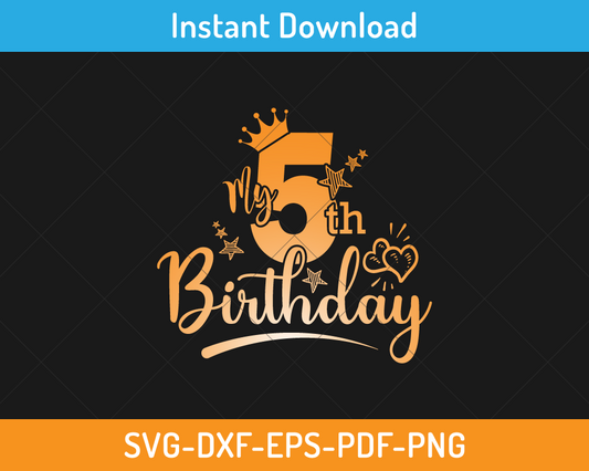 My 5th birthday svg