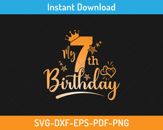 My 7th birthday svg